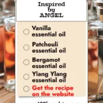 Inspired by Mugler’s Angel, this DIY essential oil blend brings together sweet, earthy, and gourmand notes in a bold natural perfume. Featuring vanilla, patchouli, ylang ylang, bergamot, and more. Learn how to blend your own Angel-inspired scent with fractionated coconut oil and botanical ingredients. Full recipe on the blog.
