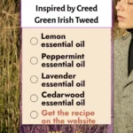 Creed Green Irish Tweed - 10 Easy Essential Oil Perfume Blends Inspired by Famous Perfumes